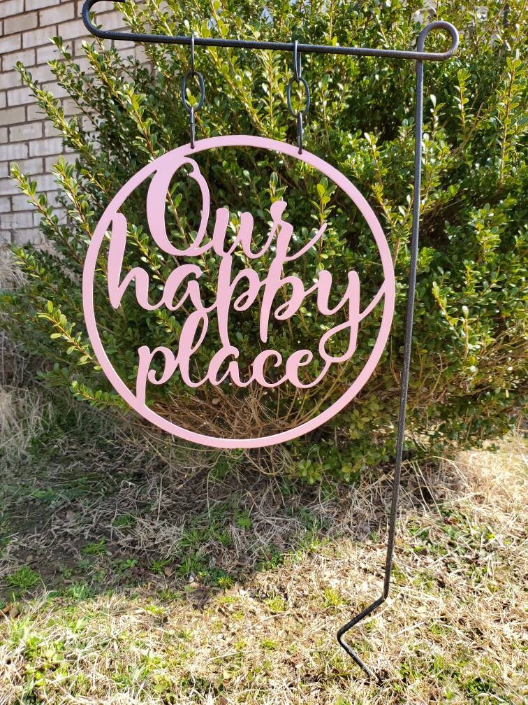 Our Happy Place Metal Garden Flag, Our Happy Place, Happy Place Garden Flag, Metal Garden Flag, Outdoor Decor, Mother Day Gift, Housewarming