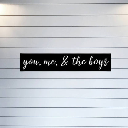 You Me and The Boys Wall Decor, Metal You Me And The Boys Sign, Living Room Decor, Family Sign, Mom Gift, Boy Mom Gift, Entryway Decor