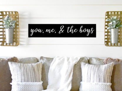 You Me and The Boys Wall Decor, Metal You Me And The Boys Sign, Living Room Decor, Family Sign, Mom Gift, Boy Mom Gift, Entryway Decor