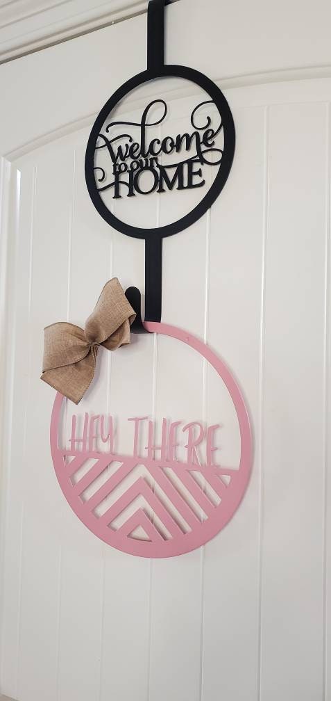 Welcome To Our Home Metal Door Hanger Holder, Metal Door Hanger Hook, Wreath Holder, Welcome Sign, Metal Sign, Door Hanger, Wreath Hook