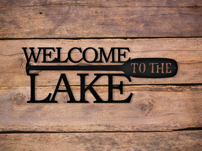 Welcome to the Lake Metal Sign, Metal Lake Sign, Lake House Decor, Lake Sign, Metal Sign, Lakehouse, Lake Decor, Outdoor Metal Sign, Lake