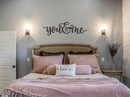 You and Me Metal Sign, You & Me Sign, Bedroom Sign, Bedroom Decor, Wedding Gift, Metal Sign, Metal Words, Over the Bed Sign, Family Sign