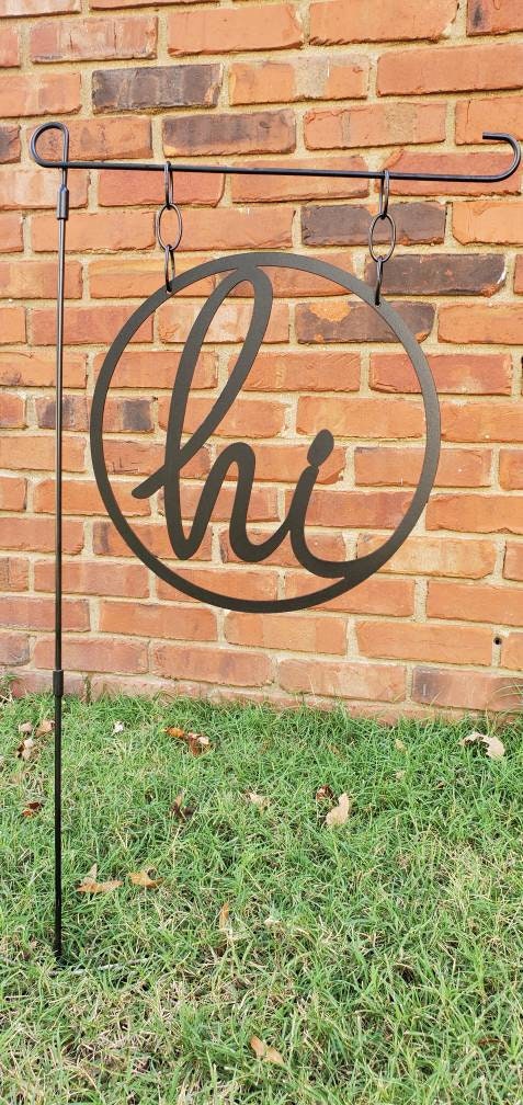 Hi Metal Garden Flag, Garden Flag, Welcome Garden Flag, Welcome Sign, Metal Sign, Metal Words, Garden Art, Hi Sign, Front Yard Decor, Gift