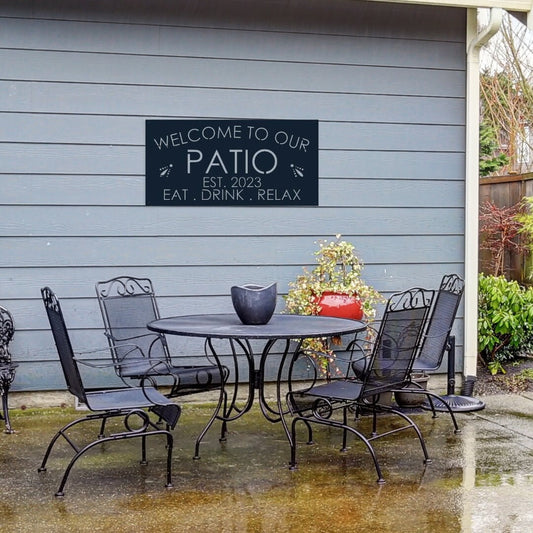 Welcome To Our Patio Metal Sign, Personalized Patio Sign, Metal Patio Sign, Metal Sign, Patio Sign, Metal Outdoor Sign, Custom Sign, Gift