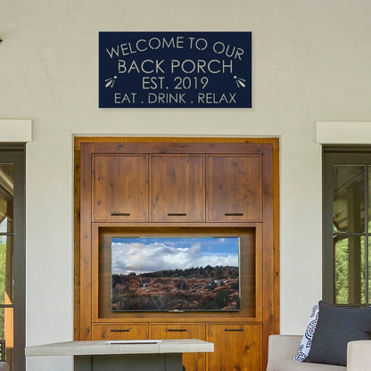 Welcome to Our Back Porch Metal Sign, Back Porch Metal Sign, Porch Sign, Metal Sign, Custom Metal Sign, Outdoor Sign, Backyard