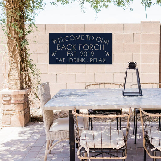 Welcome to Our Back Porch Metal Sign, Back Porch Metal Sign, Porch Sign, Metal Sign, Custom Metal Sign, Outdoor Sign, Backyard